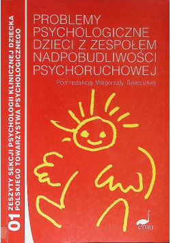 Problemy psychologiczne dzieci z zespołem nadpobudliwości psychoruchowej