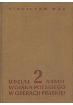 Udział 2 Armii Wojska Polskiego w operacji praskiej