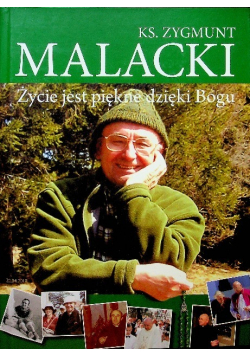 Życie jest piękne dzięki Bogu