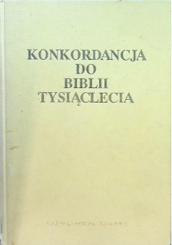Konkordancja do Biblii Tysiąclecia