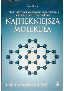 Najpiękniejsza molekuła historia odkrycia fulerenów