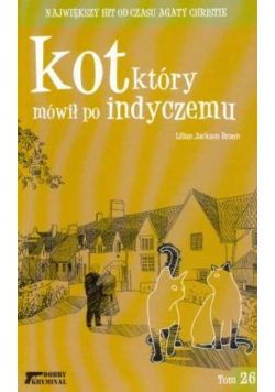 Dobry kryminał Tom 26 Kot który mówił po indyczemu