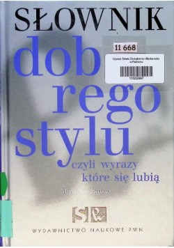 Słownik dobrego stylu czyli wyrazy które się lubią