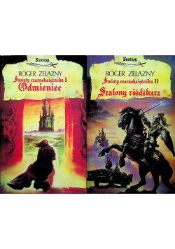 Odmieniec i Szalony różdżkarz