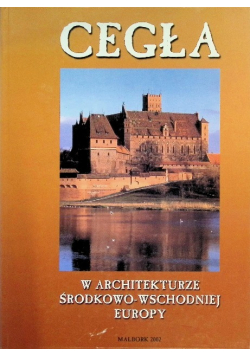 Cegła w architekturze środkowo wschodniej Europy