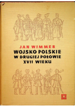 Wojsko polskie w drugiej połowie XVII wieku