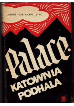 Palace Katownia Podhala