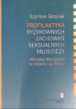 Profilaktyka Ryzykownych Zachowań Seksualnych Młod