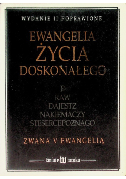 Ewangelia życia doskonałego zwana V Ewangelią