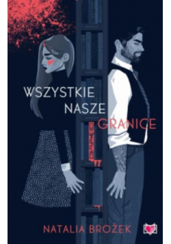 Wszystkie nasze granice