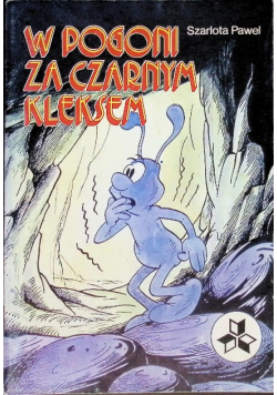 Jonka Jonek i Kleks W pogoni za czarnym Kleksem