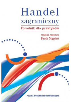 Handel zagraniczny poradnik dla praktyków