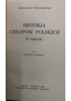 Historja chłopów polskich Tom II ok 1928 r.