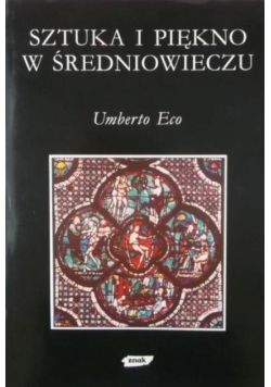 Sztuka i piękno w średniowieczu