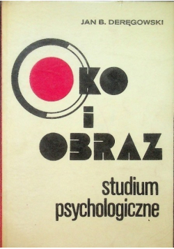 Oko i obraz Studium psychologiczne