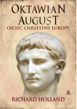 Oktawian August Ojciec chrzestny Europy
