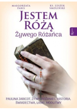 Jestem Różą Żywego Różańca