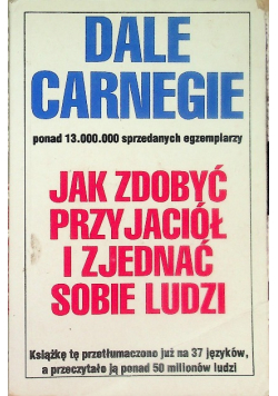 Jak zdobyć przyjaciół i zjednać sobie ludzi