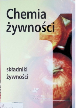 Chemia żywności Składniki żywności