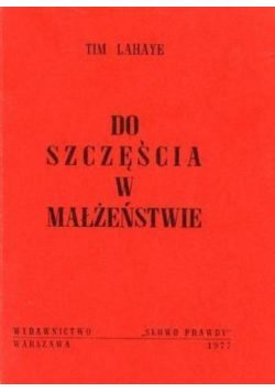 Do szczęścia w małżeństwie