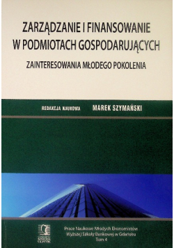 Zarządzanie i finansowanie w podmiotach gospodarujących zainteresowania młodego pokolenia