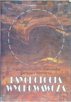 Psychologia wychowawcza Część 1