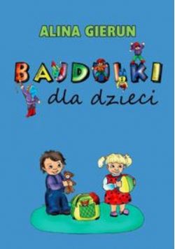 Bajdulki dla dzieci