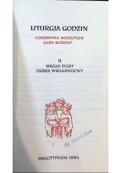 Liturgia Godzin codzienna modlitwa ludu Bożego Tom 2 Wielki Post okres Wielkanocny