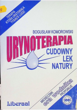 Urynoterapia. Cudowny lek natury