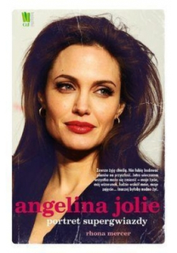 Angelina Jolie Portret supergwiazdy