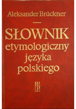 Słownik etymologiczny języka polskiego
