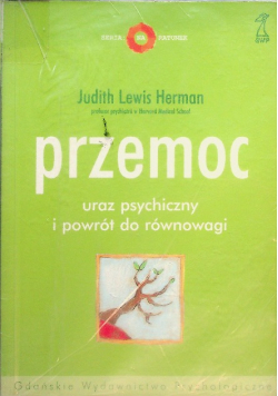 Przemoc uraz psychiczny i powrót do równowagi