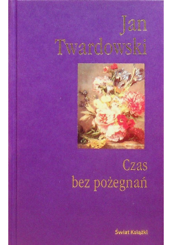 Czas bez pożegnań