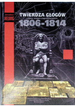 Twierdza głogów 1806 1914