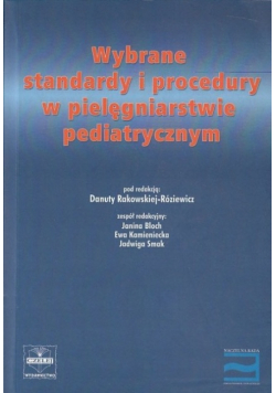 Wybrane standardy i procedury w pielęgniarstwie pediatryczne