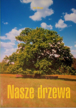 Nasze drzewa