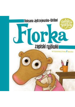 Florka. Zapiski ryjówki