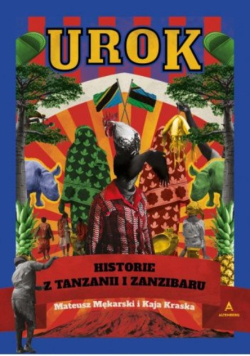 Urok Historie z Tanzanii i Zanzibaru