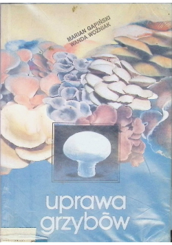 Uprawa grzybów