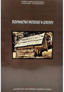 Budownictwo pasterskie w gorcach