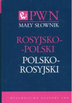 Mały słownik rosyjsko polski polsko rosyjski