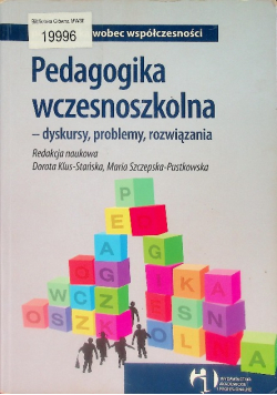 Pedagogika wczesnoszkolna  dyskursy problemy rozwiązania