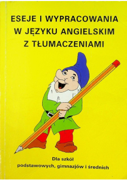 Eseje i wypracowania w języku angielskim z tłumaczeniami
