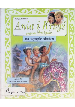 Ania i Krzyś przyjaciele Martynki Na wyspie słońca