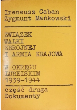 Związek Walki Zbrojnej i Armia Krajowa