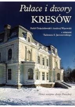 Pałace i dwory kresów