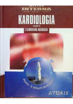 Wielka Interna Kardiologia z Elementami Angiologii Część 2 Tom III