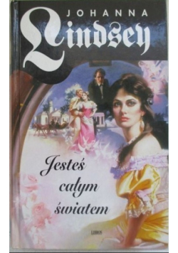 Jesteś całym światem