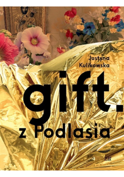 Gift  z Podlasia