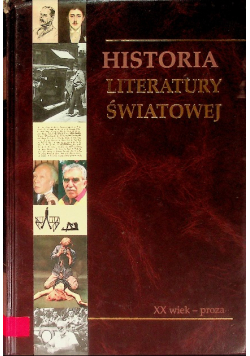 Historia Literatury Światowej  Tom 9 XX wiek - proza
